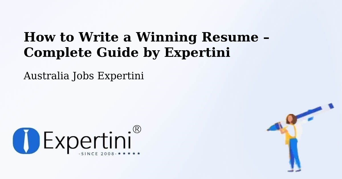 Resume Writing Guide for Job Seekers – Bacchus Marsh - Bacchus Marsh, Australia Jobs Expertini
